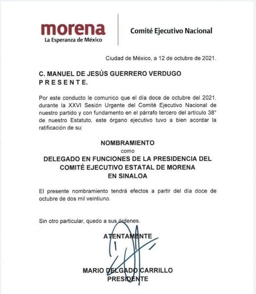 Por si alguien tenía alguna duda, Manuel de Jesus Guerrero Verdugo, es desde el 12 de octubre de este año, el Delegado en funciones de la presidencia estatal de MORENA en Sinaloa.