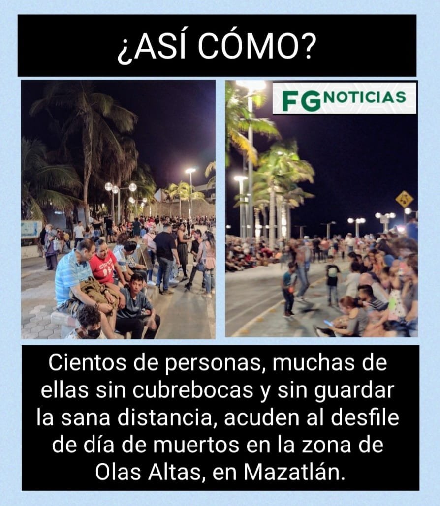 DESFILE DEL DIA DE MUERTOS EN MAZATLÁN, SIN CUBREBOCAS Y SIN SANA DISTANCIA..