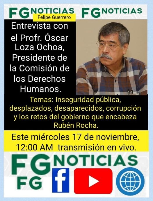 entrevista en vivo con el Profr. Óscar Loza Ochoa, Presidente de la Comisión de los Derechos Humanos.