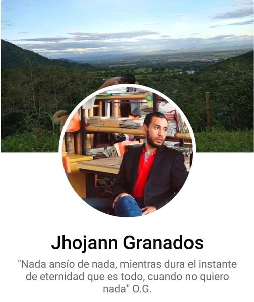 (Tomado de la cuenta de Facebook, al público, de Jhojann Granados)