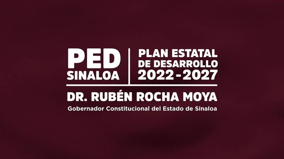 PRESENTACIÓN DEL PLAN ESTATAL DE DESARROLLO, SINALOA 2022-2027
 







Plan E