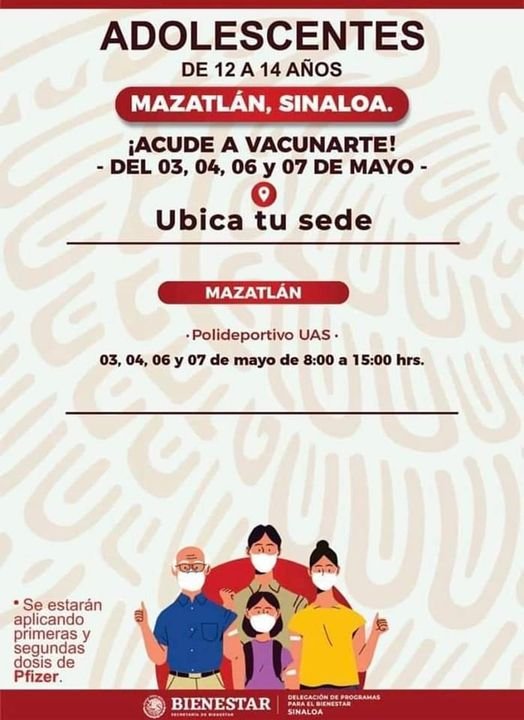 ATENCIÓN ADOLESCENTES DE 12 a 14 AÑOS EN MAZATLÁN
 Ahora es su turno, de hoy,