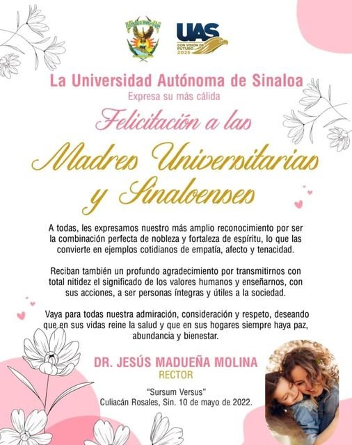 RECTOR DE LA UAS FELICITA A LAS MADRES UNIVERSITARIAS.