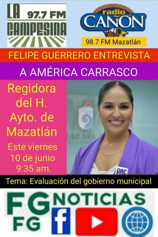 Entrevista a América Carrasco, regidora del Ayuntamiento de Mazatlán, este vie
