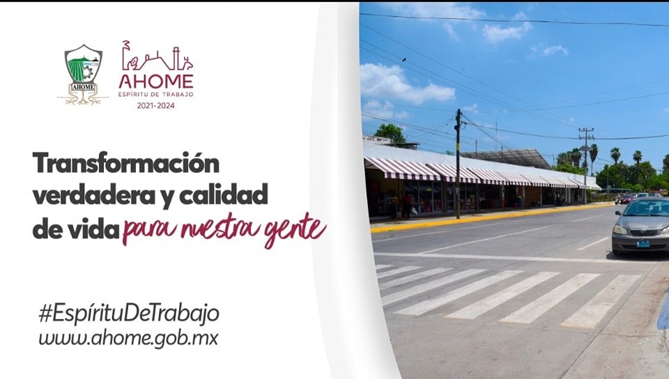 AHOME: TRANSFORMACIÓN VERDADERA Y CALIDAD DE VIDA PARA NUESTRA GENTE.