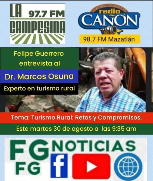 ENTREVISTA ESTE MARTES A LAS 9:35 AM AL DR. MARCOS OSUNA, EXPERTO EN TURISMO RUR