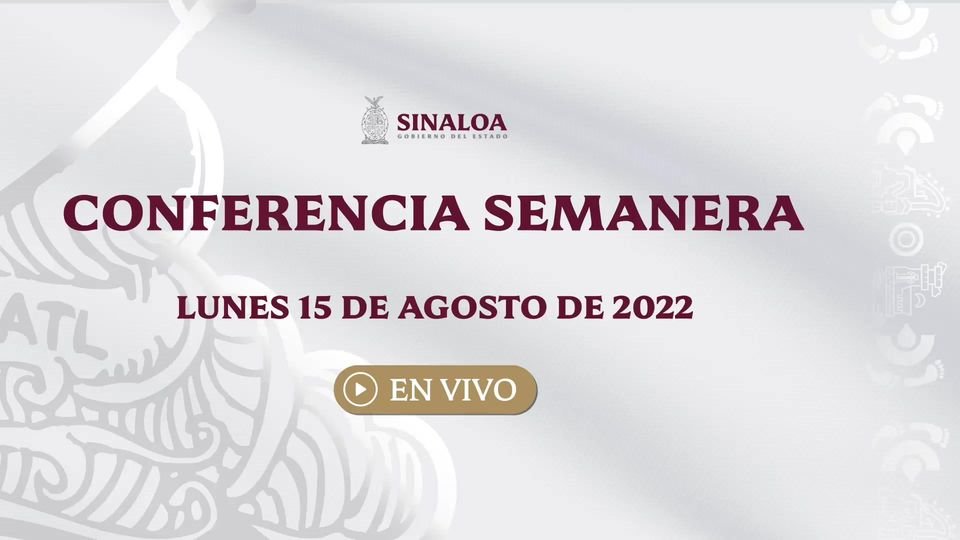 LA SEMANERA, CONFERENCIA DE PRENSA DE HOY LUNES 15 DE AGOSTO DEL GOBERNADOR RUBÉ