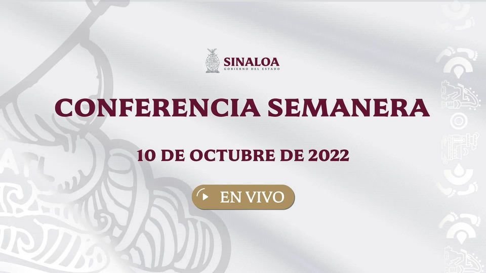 LA CONFERENCIA SEMANERA CON EL GOBERNADOR RUBÉN ROCHA.