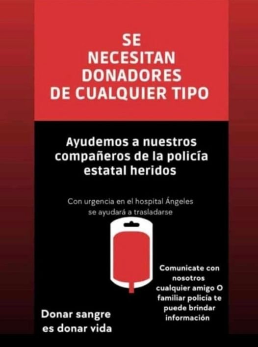 SE OCUPA DONADORES DE SANGRE PARA LOS POLICÍAS HERIDOS EN EL ENFRENTAMIENTO DE E