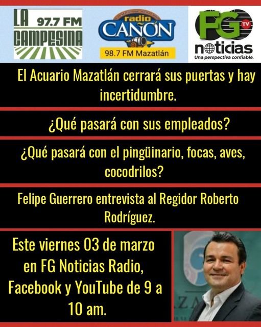 FELIPE GUERRERO ENTREVISTA AL REGIDOR DEL AYTO. DE MAZATLÁN, ROBERTO RODRÍGUEZ,