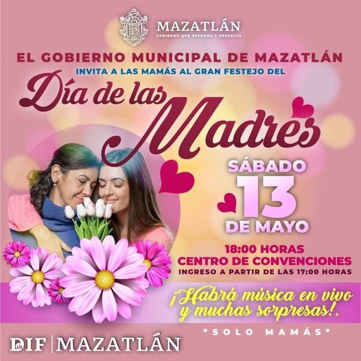 *Edgar González invita a mamás Mazatlecas a festejar su día.*
