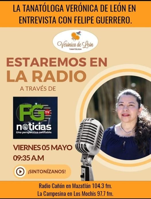 LA TANATÓLOGA VERÓNICA DE LEÓN EN ENTREVISTA HOY CON FELIPE GUERRERO. 9:35 AM.