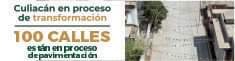 CULIACÁN, 100 CALLES EN PROCESO DE PAVIMENTACIÓN