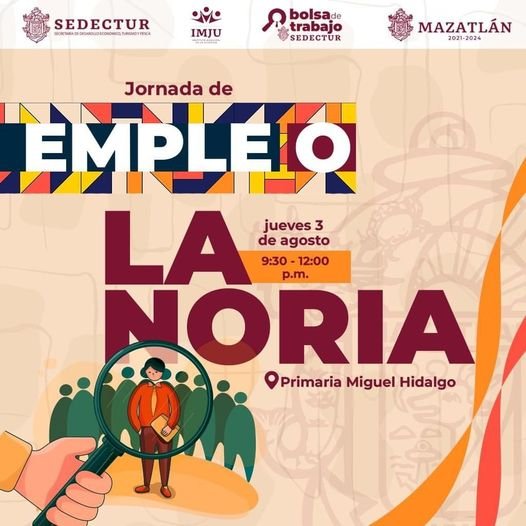 *Llegará jornada del empleo de Sedectur a La Noria.*