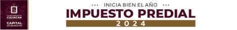 Inicia bien el año; impuesto predial 2024. H. Ayuntamiento de Culiacán.