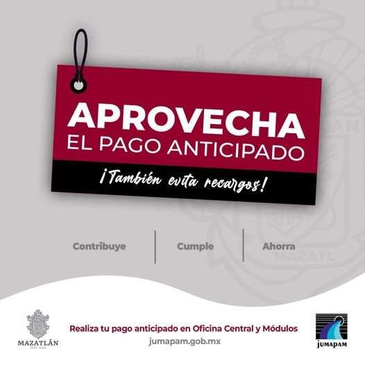 *Invita JUMAPAM a aprovechar el servicio de Pago Anticipado*