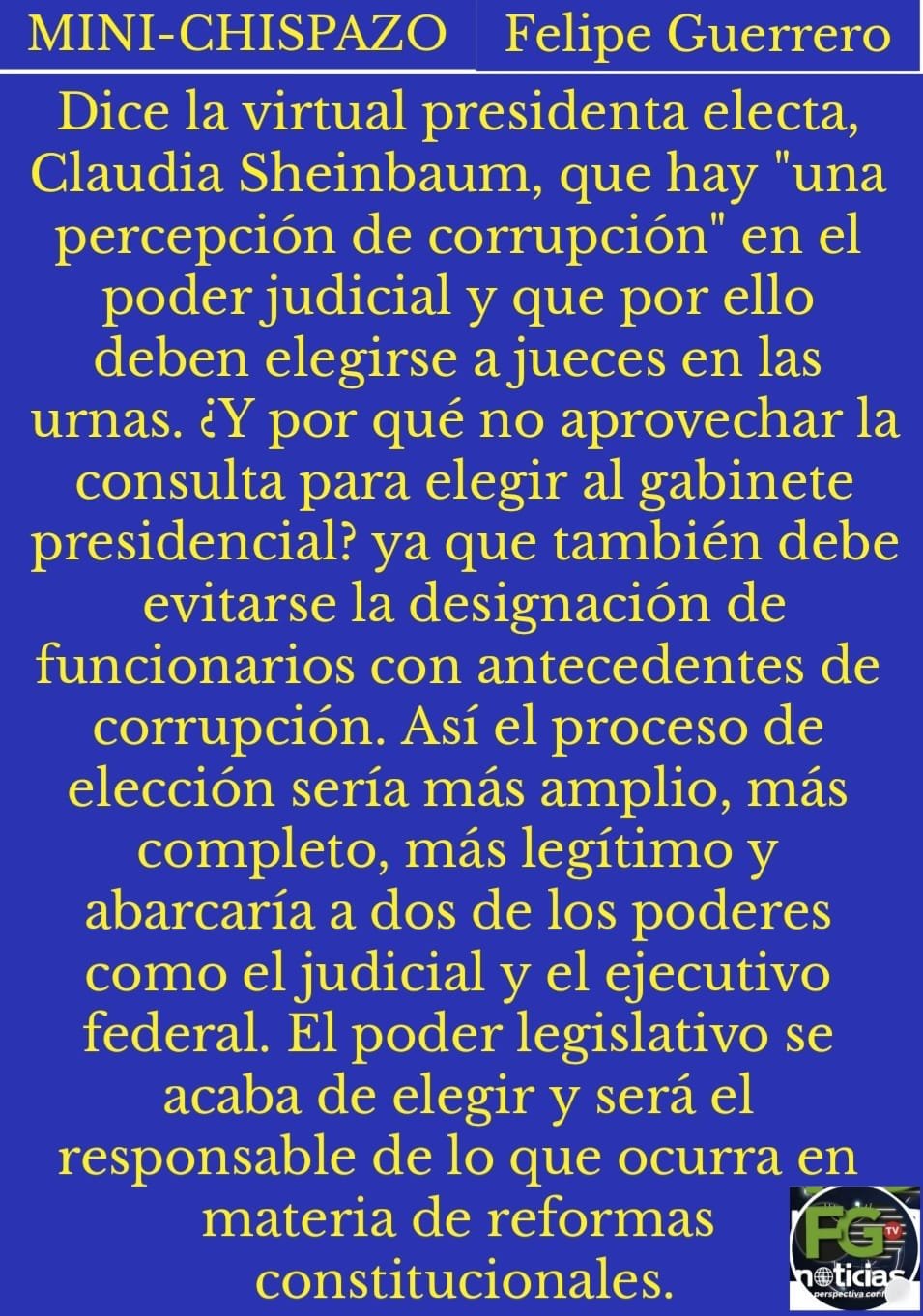 EN ESA LÓGICA TAMBIÉN DEBERÍA DE ELEGIRSE AL GABINETE PRESIDENCIAL.