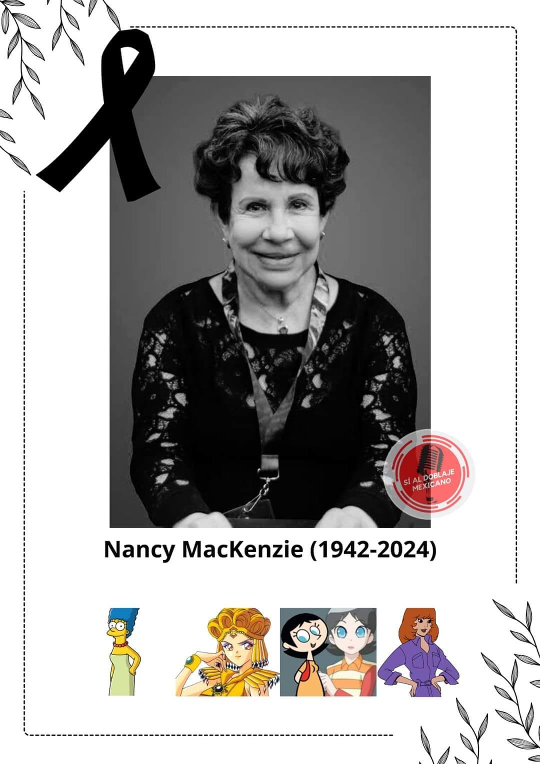 Lamentamos informar el fallecimiento de la actriz Nancy MacKenzie.