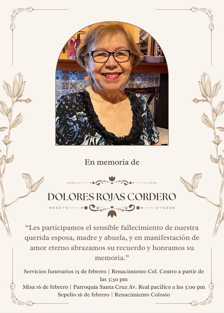MUERE LA SEÑORA DOLORES ROJAS CORDERO, MADRE DE NUESTRA COMPAÑERA PERIODISTA PATRICIA TIRADO ROJAS MUERE LA SEÑORA DOLORES ROJAS CORDERO, MADRE DE NUESTRA COMPAÑERA PERIODISTA PATRICIA TIRADO ROJAS