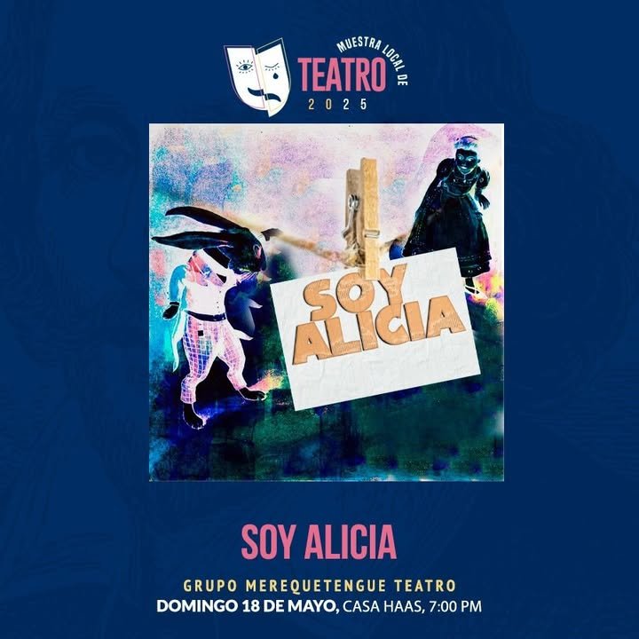 *A cargo de Merequetengue Teatro llega este domingo “Soy Alicia”* *A cargo de Merequetengue Teatro llega este domingo “Soy Alicia”*